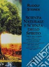Scienza Naturale e Scienza dello Spirito. E-book. Formato EPUB ebook