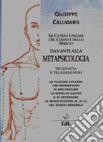 Le Catene Lineari del Corpo davanti alla Metapsicologia. E-book. Formato EPUB ebook