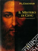 Il Mistero di Gesu'. E-book. Formato EPUB ebook