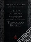Libro di Thoth - Tarocco EgizioCorso pratico avanzato sull'uso dei Tarocchi. E-book. Formato EPUB ebook