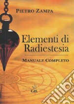 Elementi di RadiestesiaManuale Completo. E-book. Formato EPUB ebook