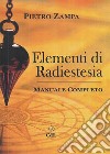 Elementi di RadiestesiaManuale Completo. E-book. Formato EPUB ebook