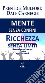 Mente senza Confini Ricchezza senza Limiti. E-book. Formato EPUB ebook