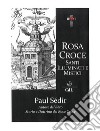 Rosa Croce Santi illuminati e Mistici. E-book. Formato EPUB ebook