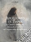 Apollonio di TianaIl Cristo Pagano. E-book. Formato EPUB ebook