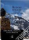 Rudolf Steiner parla dei Grandi Maestri. E-book. Formato EPUB ebook