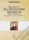 Introduzione all'Iniziazione SegretaNegli Antichi Culti e nel Cristianesimo delle origini. E-book. Formato EPUB ebook