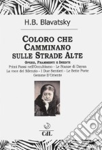 Coloro che camminano sulle strade alte. E-book. Formato EPUB ebook