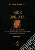 Iside Svelata Vol. 2Teologia. E-book. Formato EPUB ebook