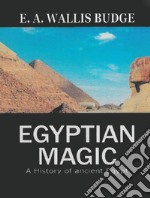 Egyptian Magic. E-book. Formato EPUB ebook