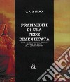 Frammenti di una Fede DimenticataGli Gnostici dei primi due Secoli e le origini Cristiane. E-book. Formato EPUB ebook