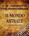 Il Mondo AstraleGuida Completa. E-book. Formato EPUB ebook