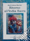 Ritorno all'India Sacra. E-book. Formato EPUB ebook
