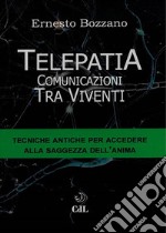 TelepatiaComunicazioni tra viventi. E-book. Formato EPUB ebook