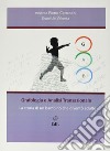 Grafologia e Analisi transpersonaleLa storia di un Bambino che diventò Adulto. E-book. Formato EPUB ebook di Andrea Pietro Cattaneo Brunilde Valenta