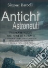 Antichi AstronautiPresenze aliene nel nostro passato. E-book. Formato EPUB ebook