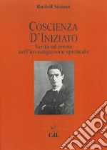 Coscienza D’IniziatoVerità ed errore  nell’investigazione spirituale. E-book. Formato EPUB ebook