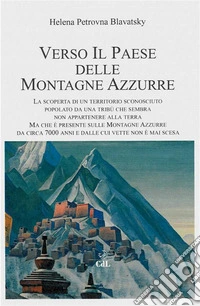 Verso il Paese delle Montagne azzurre. E-book. Formato EPUB ebook