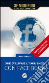 Come sviluppare il tuo business con Facebook. E-book. Formato EPUB ebook
