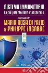 Sistema immunitario. La più potente delle mascherine: Conversazione tra Maria Rosa Di Fazio e Philippe Lagarde. E-book. Formato EPUB ebook