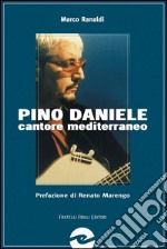 Pino Daniele cantore mediterraneo. E-book. Formato Mobipocket