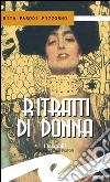 Ritratti di donna. E-book. Formato EPUB ebook di Rita Parodi Pizzorno