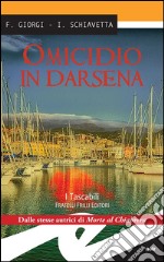 Omicidio in Darsena. E-book. Formato EPUB ebook