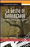 La Bestia di SannazzaroLomellina, inverno di guerra 1917. E-book. Formato EPUB ebook