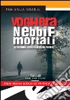 Voghera nebbie mortaliLa seconda indagine di Dante Ferrero. E-book. Formato EPUB ebook
