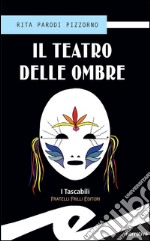 Il teatro delle ombre. E-book. Formato EPUB ebook