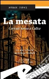 La mesata. Corradi torna a Calice. E-book. Formato EPUB ebook di Armando D'Amaro
