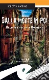 Dalla morte in poiDelirio e follia a Bologna. E-book. Formato EPUB ebook