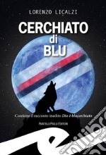 Cerchiato di blu. E-book. Formato EPUB ebook