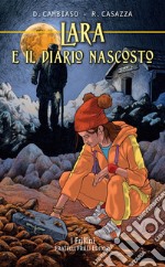 Lara e il diario nascosto. E-book. Formato EPUB ebook