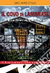 Il covo di Lambrate: Il commissario Lorenzi e il prigioniero scomparso. E-book. Formato Mobipocket ebook di Gino Marchitelli