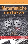 Matematiche certezzeUn&apos;indagine di Mariani e Crema. E-book. Formato Mobipocket ebook