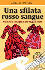 Una sfilata rosso sangueUn&apos;altra indagine per taglie forti. E-book. Formato Mobipocket ebook