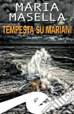 Tempesta su Mariani. E-book. Formato EPUB ebook