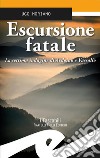 Escursione fataleLa settima indagine di Ardoino e Vassallo. E-book. Formato EPUB ebook