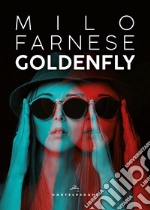 Goldenfly. E-book. Formato EPUB ebook