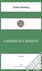 Garibaldi e Herzen. E-book. Formato EPUB