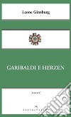 Garibaldi e Herzen. E-book. Formato EPUB ebook