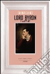 Lord Byron e la fatalità. E-book. Formato EPUB ebook