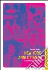 New York anni Ottanta: L’arte in presa diretta. E-book. Formato EPUB ebook