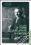 La teoria della relatività di Einstein. E-book. Formato EPUB ebook