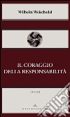 Il coraggio della responsabilità. E-book. Formato EPUB ebook