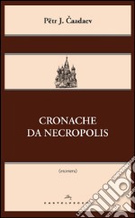 Cronache da Necropolis. E-book. Formato EPUB