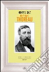 Hanry David Thoreau. E-book. Formato EPUB ebook di Henry Salt