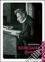 Kierkegaard umanista. E-book. Formato EPUB