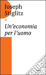 Un'economia per l'uomo. E-book. Formato EPUB